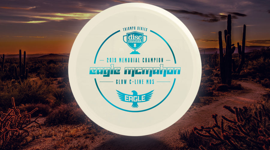 Triumph Series: Eagle McMahon 2019 Memorial Champion Glow C-Line MD5