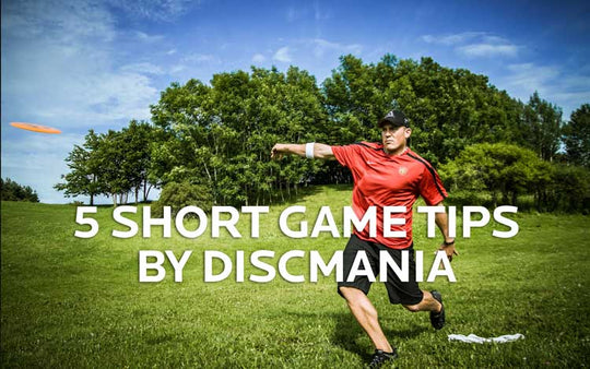 Top 5 Disc Golf Short Game Tips